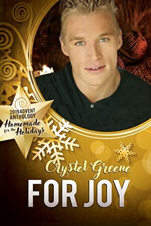 For Joy by Crystel Greene