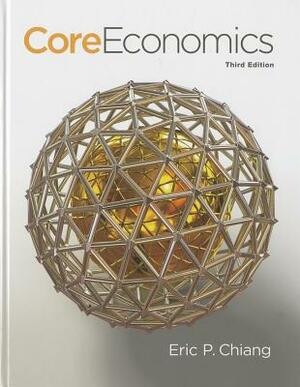 Core Economics with Access Code by Gerald W. Stone, Eric P. Chiang