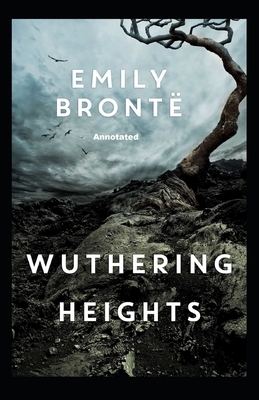 Wuthering Heights Annotated by Emily Brontë