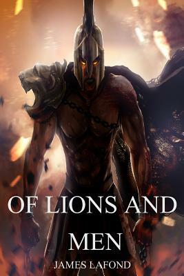 Of Lions and Men by James LaFond