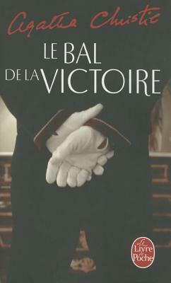 Le Bal de la Victoire by Agatha Christie