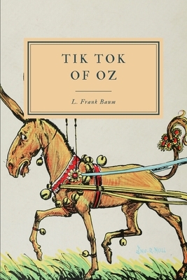 Tik Tok of Oz by L. Frank Baum