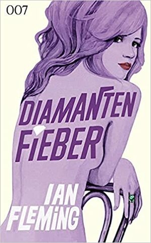 James Bond 04 - Diamantenfieber by Ian Fleming