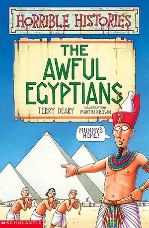 The Awful Egyptians by Terry Deary