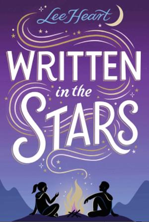 Written in the Stars by Lee Heart