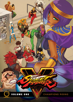 Street Fighter V Volume 1: Champions Rising by Ken Siu-Chong, Matt Moylan