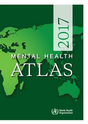 Mental Health Atlas 2017 by World Health Organization