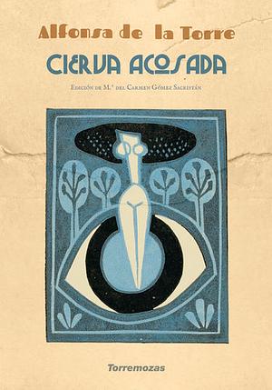 Cierva acosada by Alfonsa de la Torre