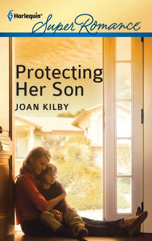 Protecting Her Son by Joan Kilby