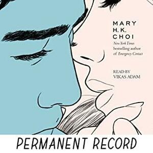 Permanent Record by Mary H.K. Choi