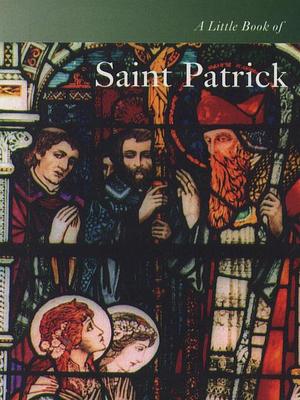 A Little Book of Saint Patrick by Don Mullan