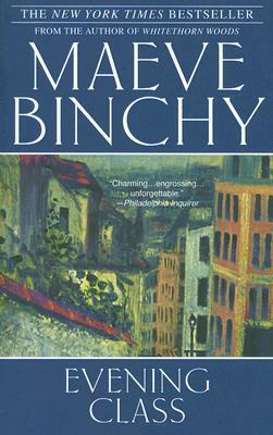 Evening Class by Maeve Binchy