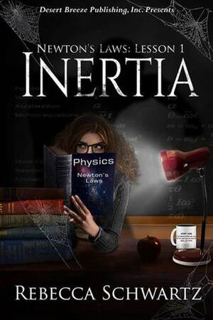 Inertia (Newton's Laws, #1) by Rebecca Schwartz