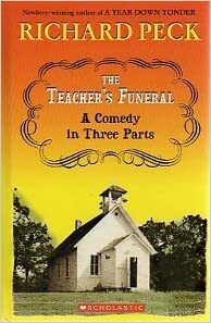 The Teacher's Funeral by Richard Peck