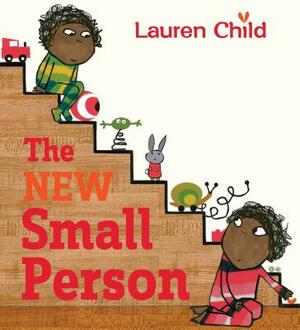 The New Small Person by Lauren Child