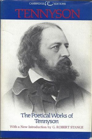 The Poetical Works of Tennyson by G. Robert Stange, Alfred Tennyson