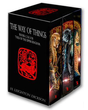 The Way of Things: Upper Kingdom Boxed Set by H. Leighton Dickson