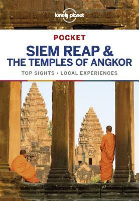 Lonely Planet Pocket Siem Reap & the Temples of Angkor by Lonely Planet, Nick Ray