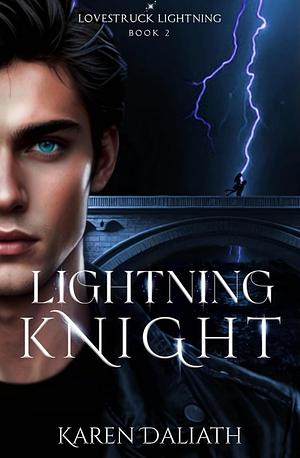 Lightning Knight  by Karen Daliath