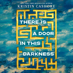 There is a Door in This Darkness by Kristin Cashore