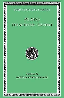 Theaetetus/Sophist by Harold North Fowler, Plato