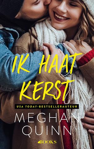 Ik haat Kerst by Meghan Quinn