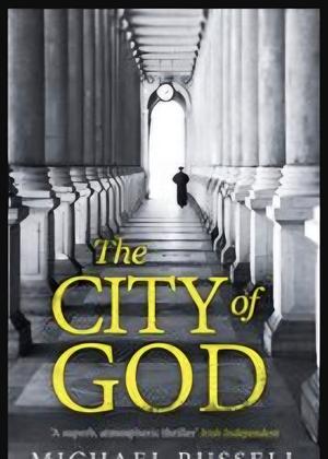 The City of God by Michael Russell
