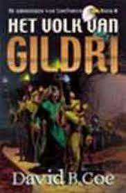 Het volk van Gildri by David B. Coe