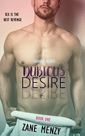 Dubious Desire by Zane Menzy