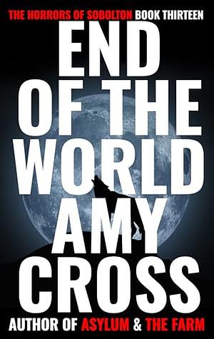 End of the World by Amy Cross