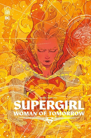 Supergirl: woman of tomorrow by Tom King