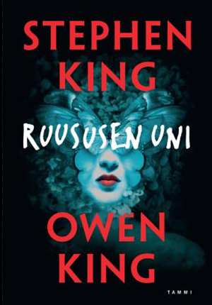 Ruususen uni by Stephen King, Owen King