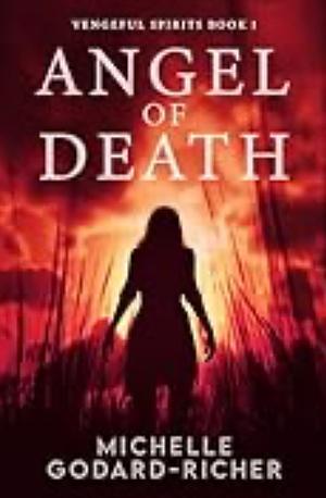 Angel of Death by Michelle Godard-Richer