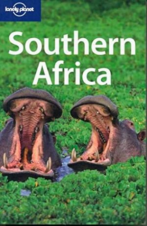 Southern Africa by Alan Murphy, Kate Armstrong, Lonely Planet