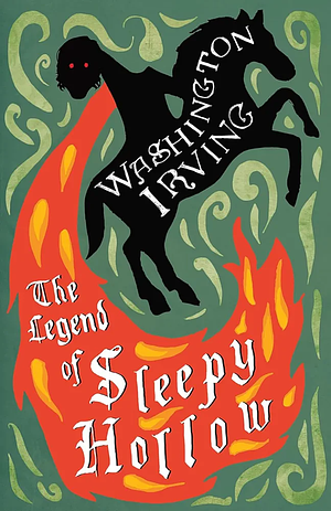 The Legend Of Sleepy Hollow by Washington Irving