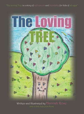The Loving Tree by Hannah Rose