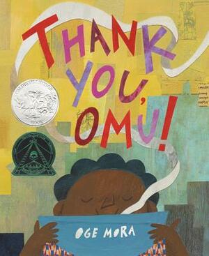 Thank You, Omu! by Oge Mora