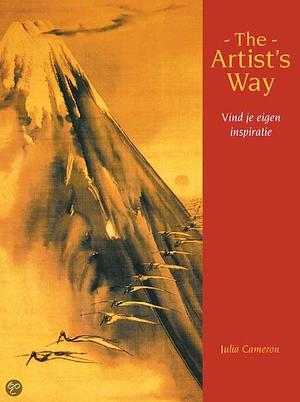 The Artist's Way: Vind je eigen inspiratie by Julia Cameron