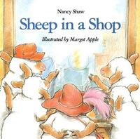 Sheep in a Shop by Nancy E. Shaw