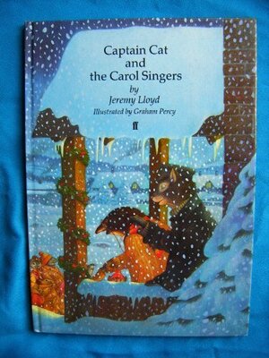 Captain Cat And The Carol Singers by Jeremy Lloyd