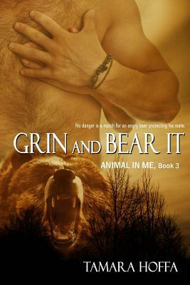 Grin and Bear it by Tamara Hoffa