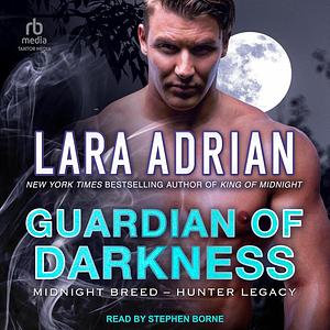 Guardian of Darkness by Lara Adrian