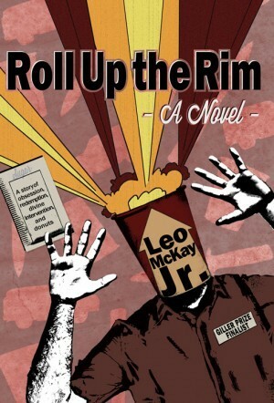 Roll Up the Rim by Leo McKay Jr.