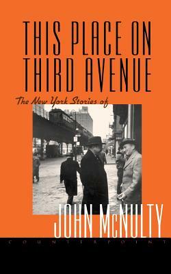 This Place on Third Avenue by John McNulty
