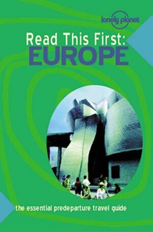 Read This First: Europe (Lonely Planet Read This First) by Paul Harding