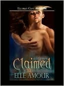 Claimed by Elle Amour