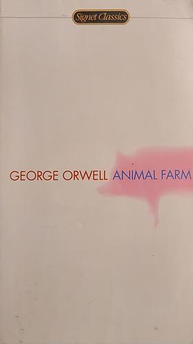 Animal Farm by George Orwell