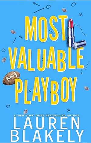 Most Valuable Playboy by Lauren Blakely