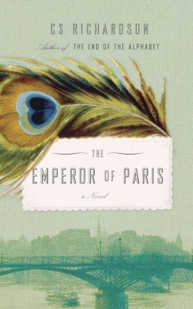 The Emperor of Paris by C.S. Richardson