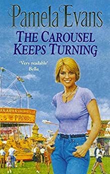 The Carousel Keeps Turning by Pamela Evans